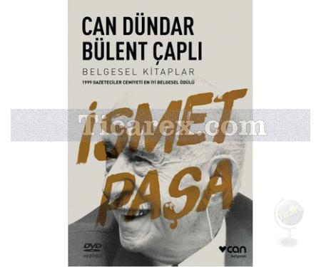 İsmet Paşa | Can Dündar, Bülent Çaplı - Resim 1