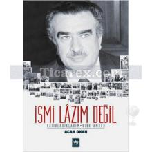 ismi_lazim_degil