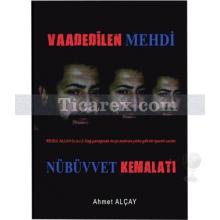 Vaadedilen Mehdi | Ahmet Alçay