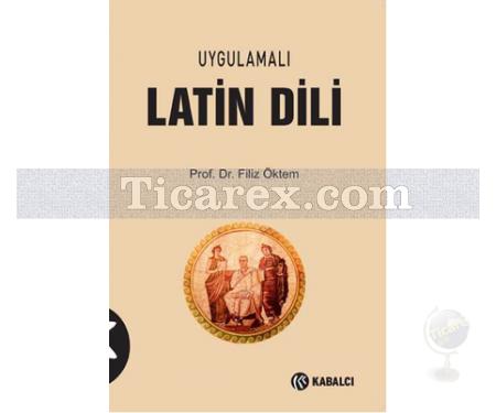 Uygulamalı Latin Dili | Filiz Öktem - Resim 1