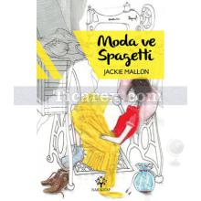 Moda ve Spagetti | Jackie Mallon