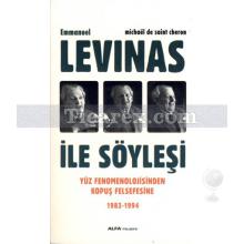 Emmanuel Levinas ile Söyleşi | Michael de Saint Cheron