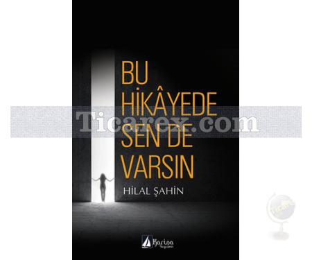 Bu Hikayede Sende Varsın | Hilal Şahin - Resim 1