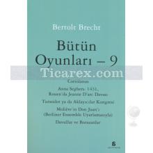 Bütün Oyunları 9 | Bertolt Brecht