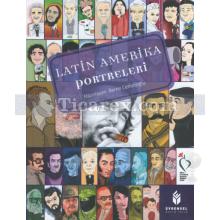 Latin Amerika Portreleri | Berrin Cerrahoğlu