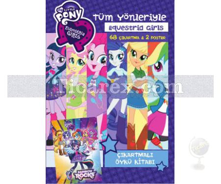 My Little Pony - Tüm Yönleriyle Equestria Girls | Kolektif - Resim 1