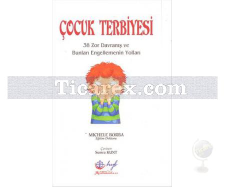 Çocuk Terbiyesi | Michele Borba - Resim 1