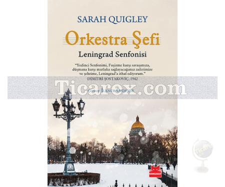 Orkestra Şefi | Leningrad Senfonisi | Sarah Quigley - Resim 1