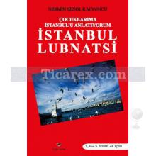 İstanbul Lubnatsi | Nermin Şenol Kalyoncu