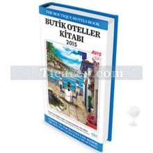 Butik Oteller Kitabı 2015 | Kolektif