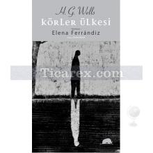 Körler Ülkesi | H.G. Wells