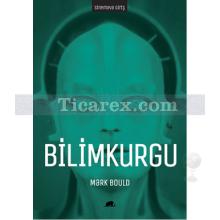 Bilimkurgu | Sinemaya Giriş | Mark Bould