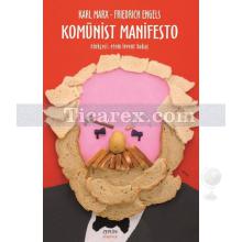 Komünist Manifesto | Karl Marx, Friedrich Engels