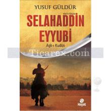 Selahaddin Eyyubi | Yusuf Güldür
