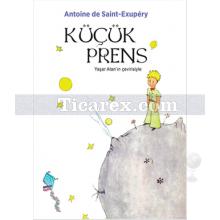 Küçük Prens | Antoine de Saint-Exupery