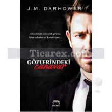 Gözlerindeki Canavar | J. M. Darhower