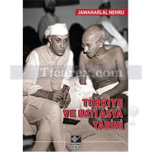 Türkiye ve Batı Asya Tarihi | Jawaharlal Nehru