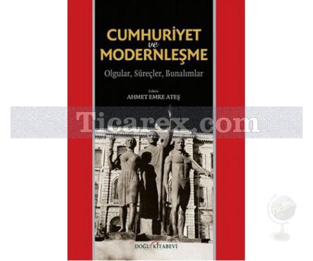 Cumhuriyet ve Modernleşme | Ahmet Emre Ateş - Resim 1