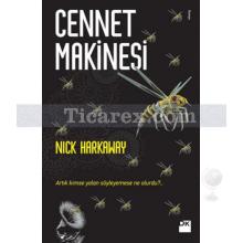 Cennet Makinası | Nick Harkaway