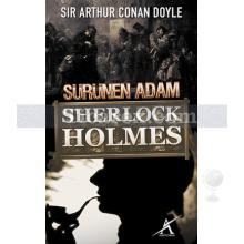 Sherlock Holmes - Sürünen Adam | Arthur Conan Doyle