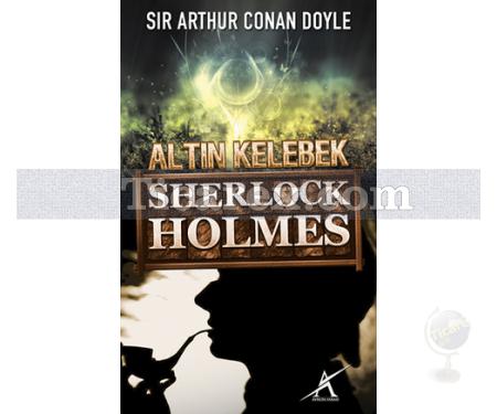 Sherlock Holmes - Altın Kelebek | Arthur Conan Doyle - Resim 1