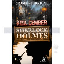 Sherlock Holmes - Kızıl Çember | Arthur Conan Doyle