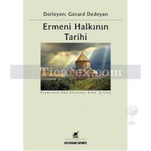 Ermeni Halkının Tarihi | Gerard Dedeyan