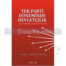 Tek Parti Döneminde Devletçilik | Hamit Emrah Beriş