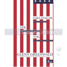 Saklanacak Yer Yok | Gleen Greenwald
