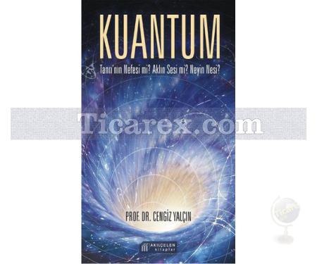 Kuantum | Cengiz Yalçın - Resim 1