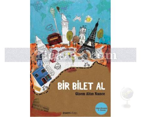 Bir Bilet Al | Gizem Altın Nance - Resim 1