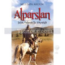 Alparslan | Mustafa Akgün