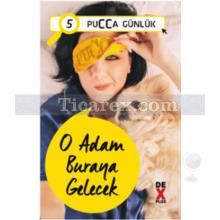 Pucca Günlük 5 - O Adam Buraya Gelecek | Pucca