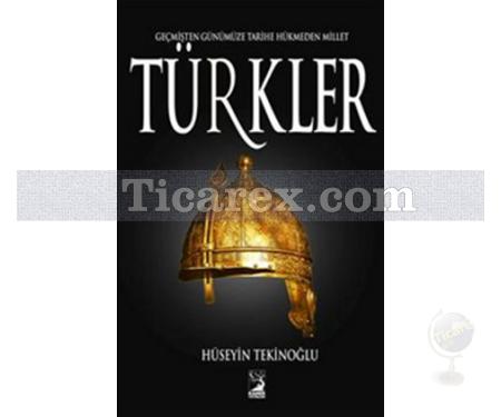 Türkler | Hüseyin Tekinoğlu - Resim 1