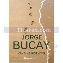 Kendine Giden Yol | Jorge Bucay