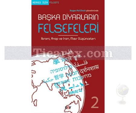 Başka Diyarların Felsefeleri 2 | Roger-Pol Droit - Resim 1