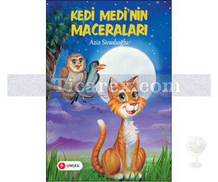 Kedi Medi'nin Maceraları | Aziz Sivaslıoğlu - Resim 1