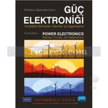 Güç Elektroniği | Dördüncü Basımdan Çeviri | Muhammad H. Rashid