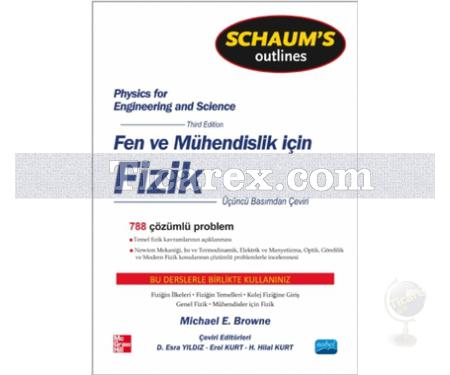 Fen ve Mühendisler için Fizik | Michael E. Browne - Resim 1