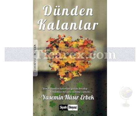 Dünden Kalanlar | Yasemin Nasır Erbek - Resim 1