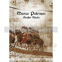 Marco Polo'nun Geziler Kitabı | Marco Polo