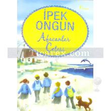 Afacanlar Çetesi | İpek Ongun