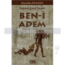 Ben-i Adem | Hayrettin Özaydın