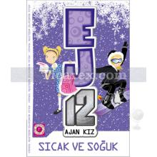 EJ12 Ajan Kız - Sıcak ve Soğuk | Susannah McFarlane