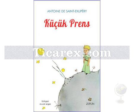 Küçük Prens | Antoine de Saint-Exupery - Resim 1