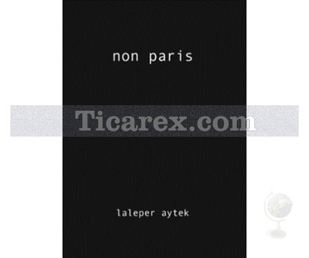 Non Paris | Laleper Aytek - Resim 1