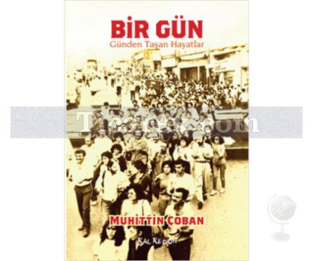 Bir Gün | Muhittin Çoban - Resim 1