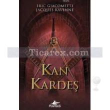 Kan Kardeş | Eric Giacometti, Jacques Ravenne