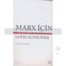 Marx İçin | Louis Althusser