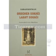 Ordener Sokağı Labat Sokağı | Sarah Kofman